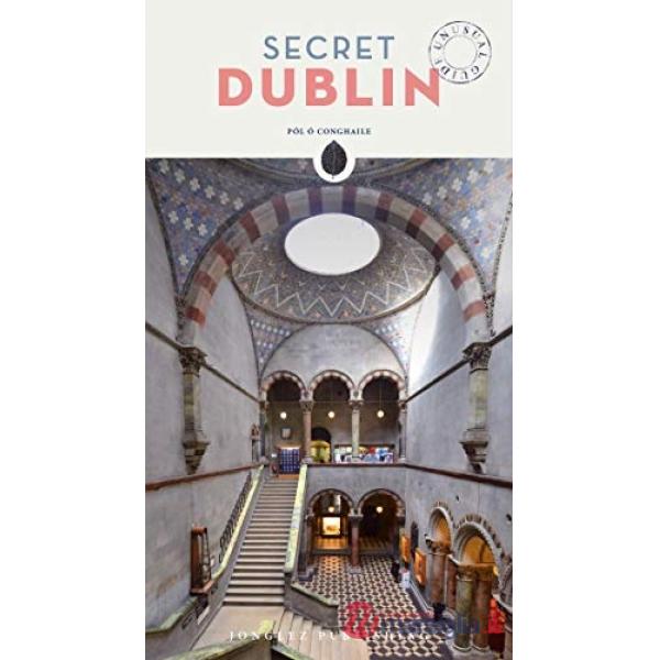 Secret Dublin. Vol. 2