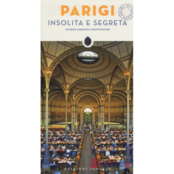 Parigi insolita e segreta