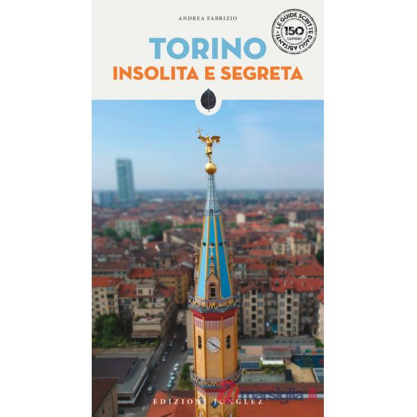 Torino insolita e segreta