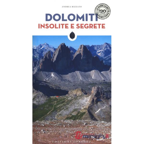 Dolomiti insolite e segrete