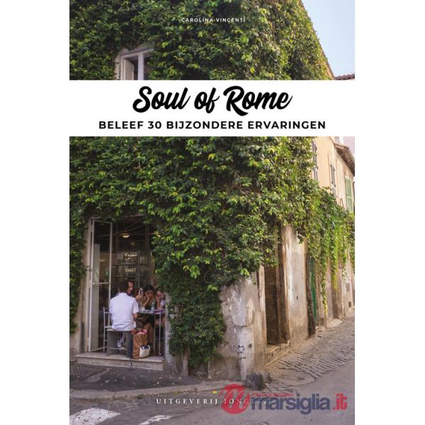 Soul of Rome. Ediz. olandese