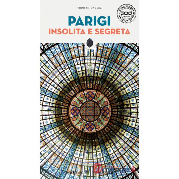 Parigi insolita e segreta