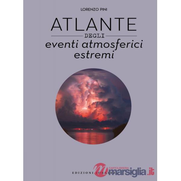 Atlante degli eventi atmosferici estremi