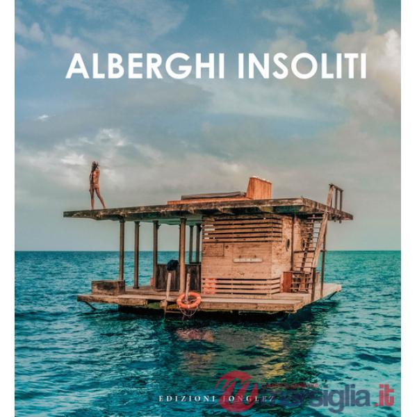 Alberghi insoliti