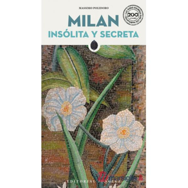 Milan insolita y secreta