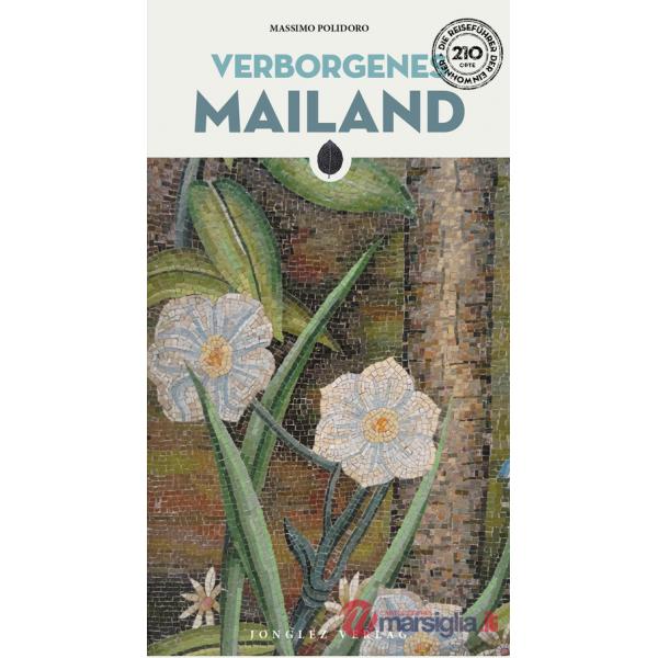 Verborgenes Mailand