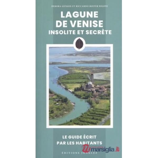 Lagune de Venise insolite et secrète