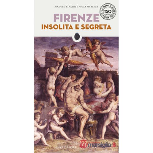 Firenze insolita e segreta