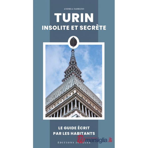 Turin insolite et secrète