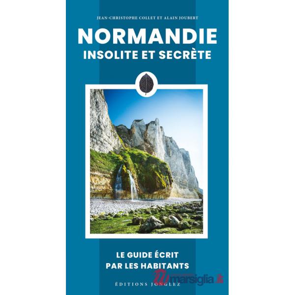 Normandie insolite et secrete