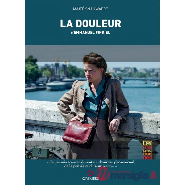 Douleur d'Emmanuel Finkiel (La)