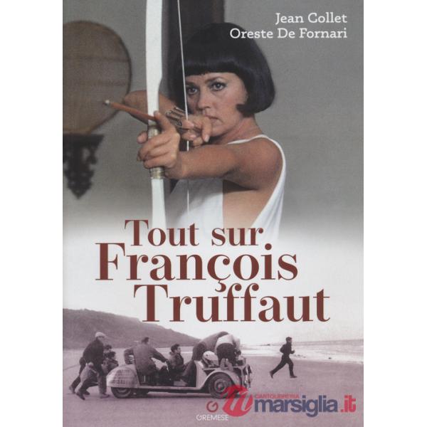 Tout sur François Truffaut
