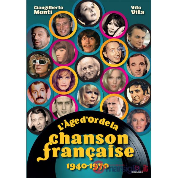 Âge d'or de la chanson française. 1940-1970 (L')
