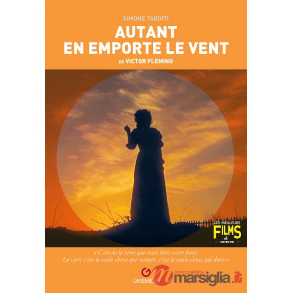Autant en emporte le vent de Victor Fleming