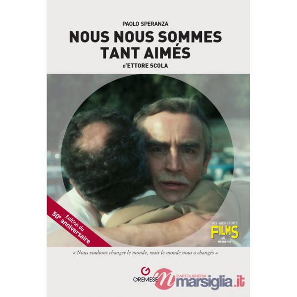 Nous nous sommes tant aimes de Ettore Scola
