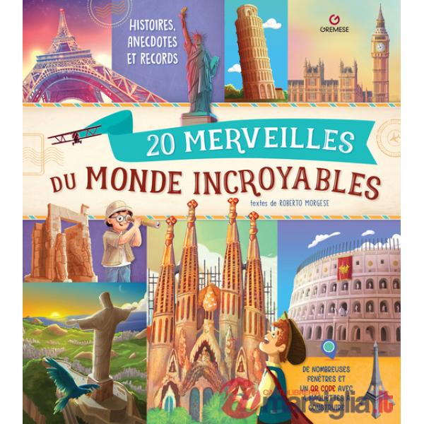 20 merveilles du monde incroyables