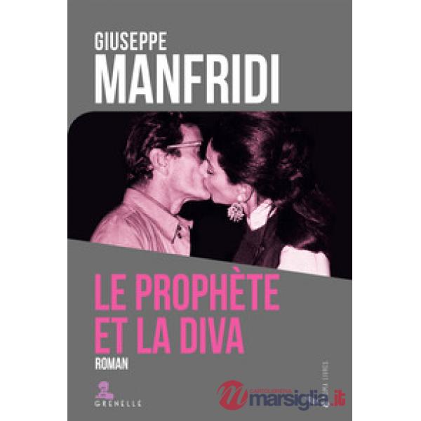 Prophete et la diva (Le)