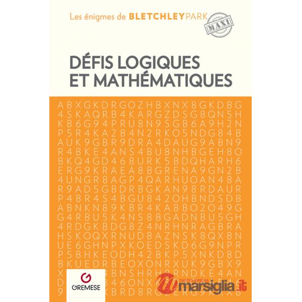 Defis logiques et mathematiques