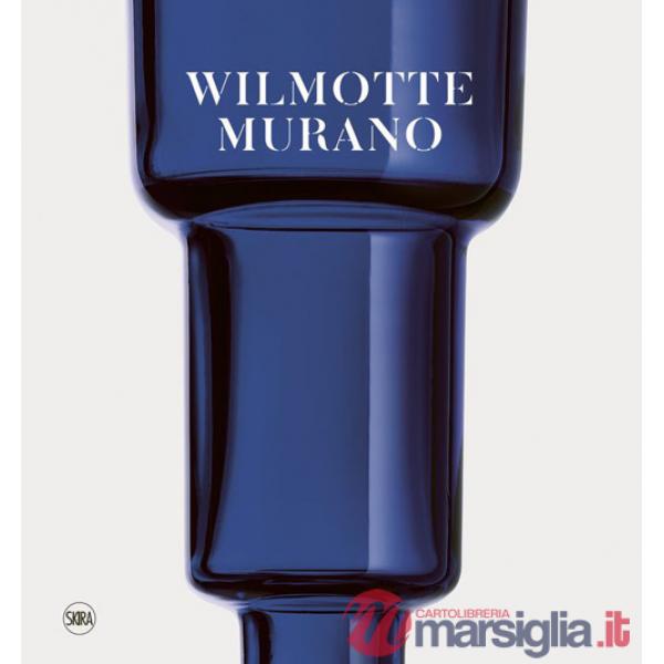 Wilmotte Murano. Ediz. italiana, inglese e francese