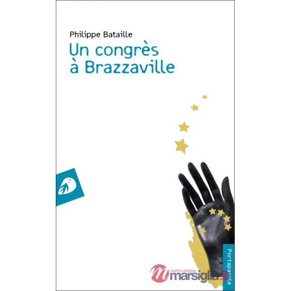 Congrès à Brazzaville (Un)