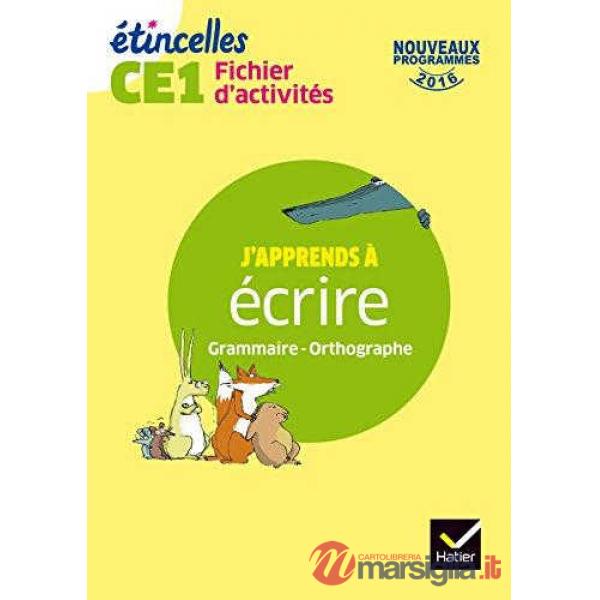 J'APPRENDS A ECRIRE GRAMMAIRE ORTHOGRAPH 1