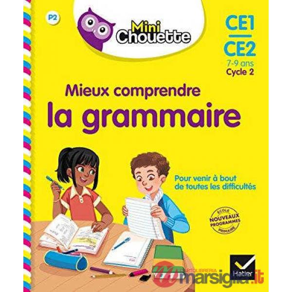 MIEUX COMPRENDRE LA GRAMMAIRE CE1 CE2