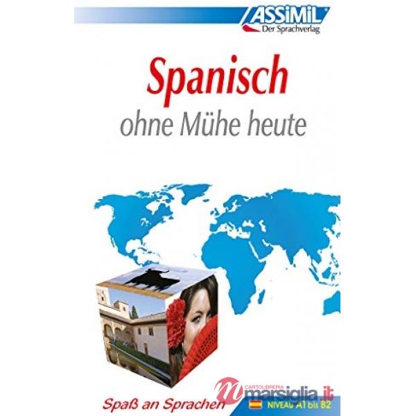 Spanisch ohne Mühe heute