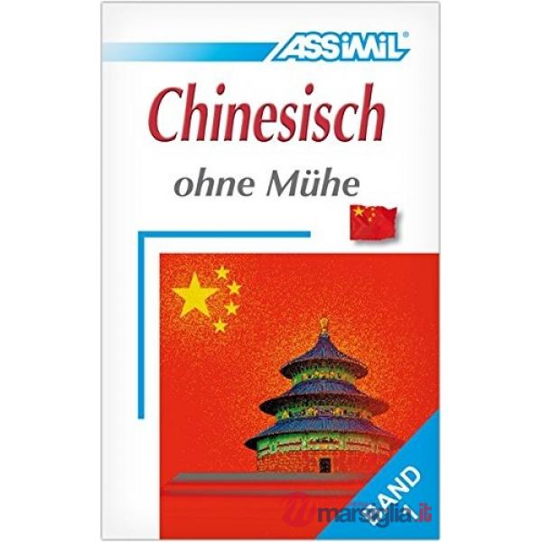 Chinesisch ohne Mühe