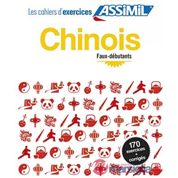 Chinois. Cahier d'exercices. Faux-débutants