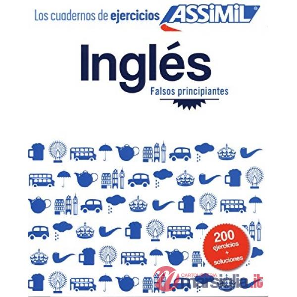Inglés. Cuaderno de ejercicios. Falsos principiantes