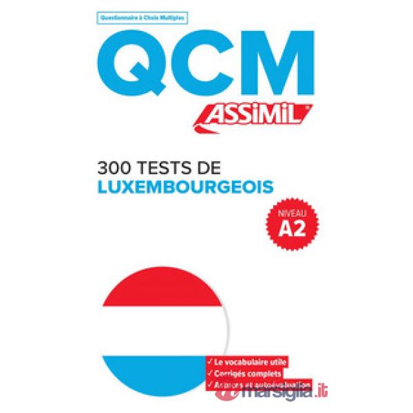 300 tests de luxembourgeois. QCM
