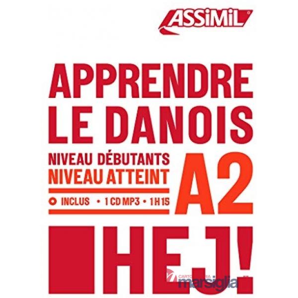 Apprendre le danois. Niveau atteint A2