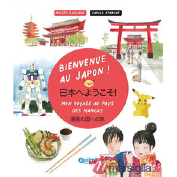 Bienvenue au Japon!