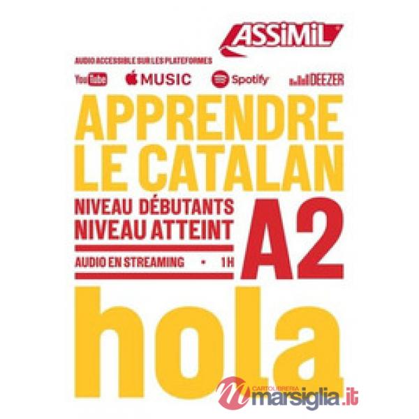 Apprendre le catalan. Niveau atteint A2