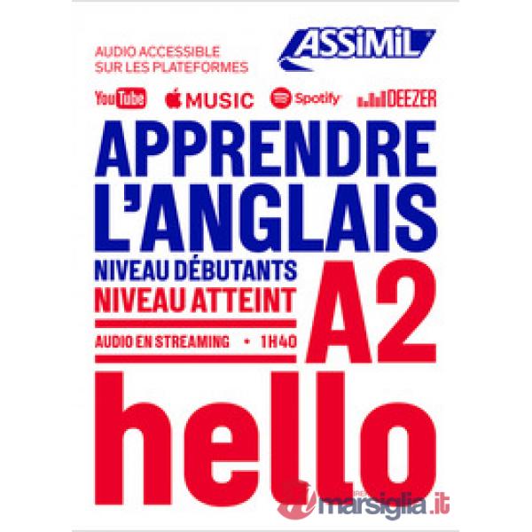 Apprendre l'anglais. Niveau A2