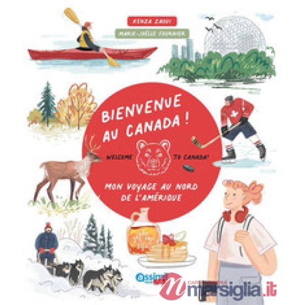 Bienvenue au Canada! Mon voyage au nord de l'Amérique