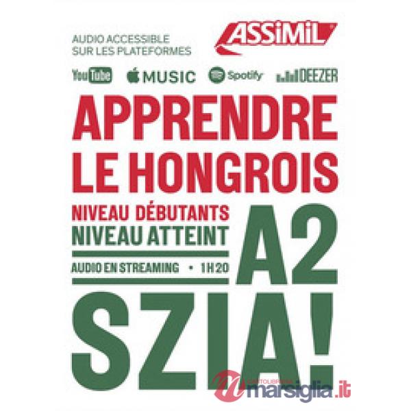 Apprendre le hongrois. Niveau atteint A2