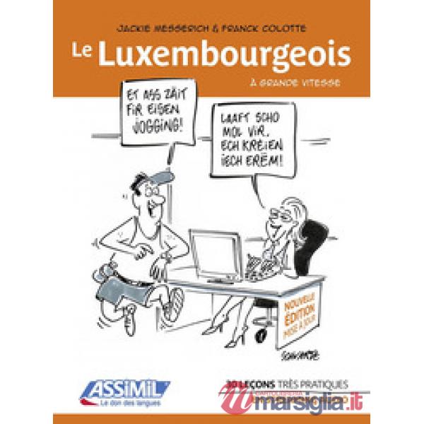 Le luxembourgeois à grande vitesse