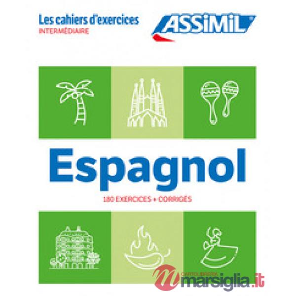 Espagnol. Cahier d'exercices. Intermédiaire