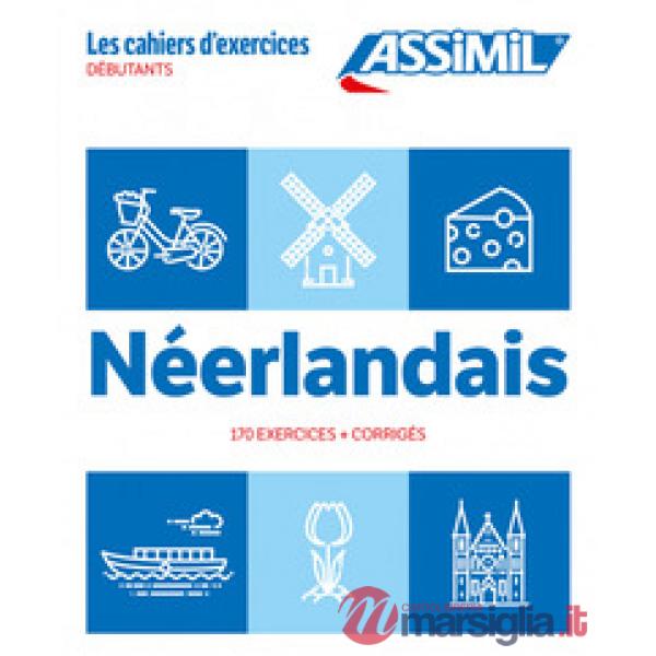 Néerlandais. Cahier d'exercices. Débutants