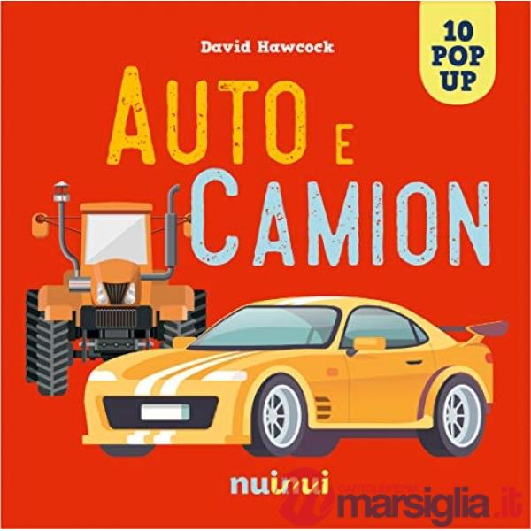 Auto e camion. Libro pop up. Ediz. a colori