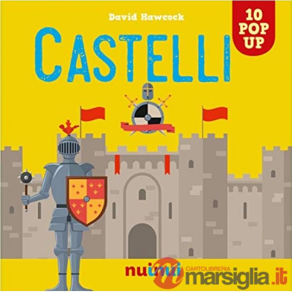 Castelli. Libro pop up. Ediz. a colori