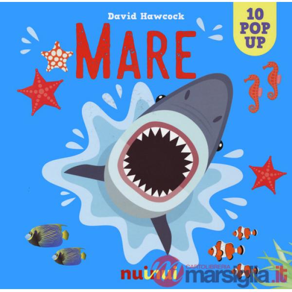 Mare. Libro pop-up. Nuova ediz.