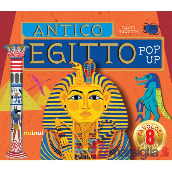 Antico Egitto. Libro pop up