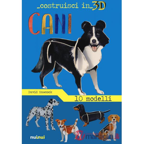 Cani. Costruisci in 3D. Ediz. a colori. Con gadget