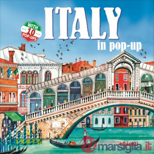 Italy in pop-up. Ediz. a colori