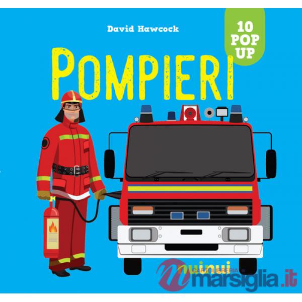 Pompieri. Ediz. a colori