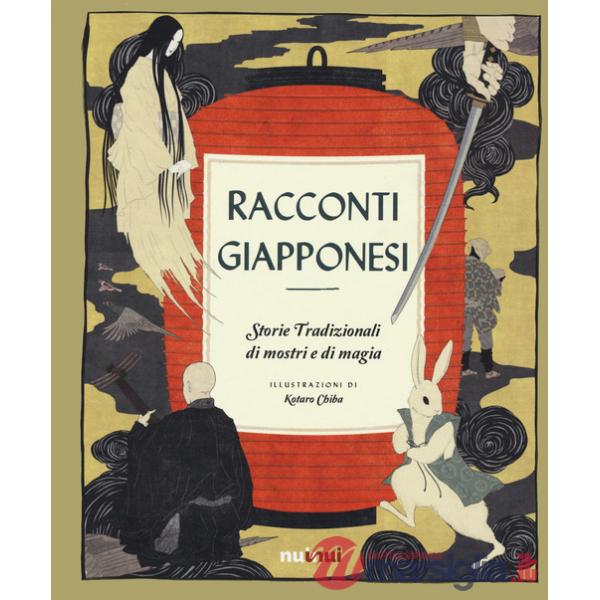 Racconti giapponesi. Storie di mostri e di magia. Ediz. a colori