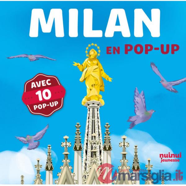 Milan en pop-up. Ediz. a colori