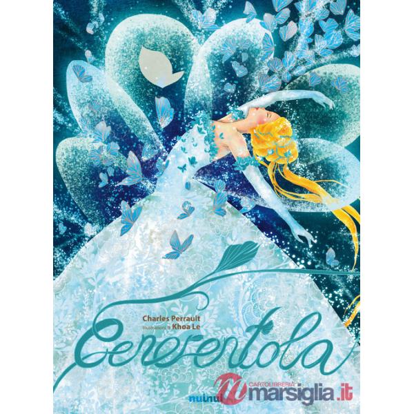 Cenerentola. Fiabe per sognare